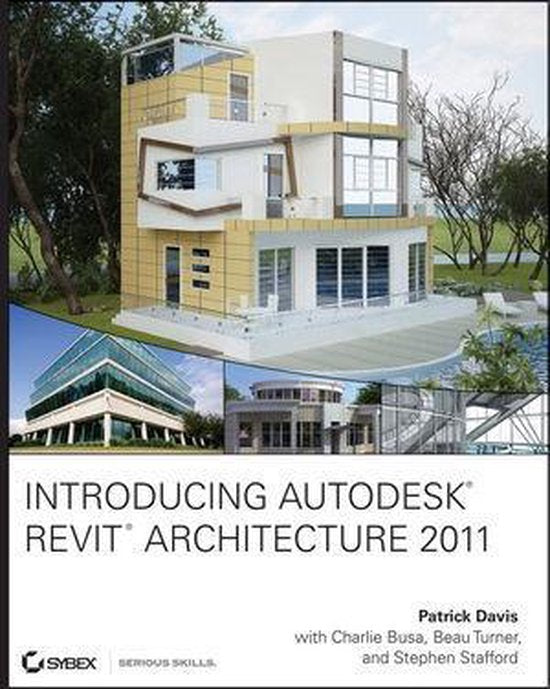 Introducing Autodesk Revit Architecture 2011 - Charlie Busa, Beau Turner