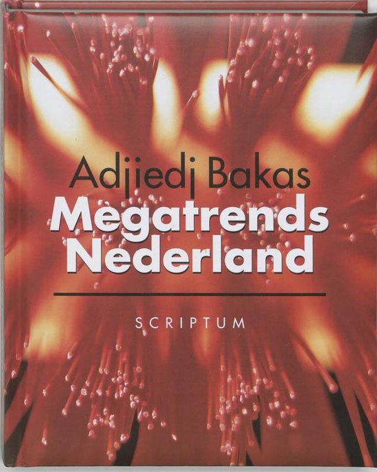 Megatrends Nederland - Adjiedj Bakas