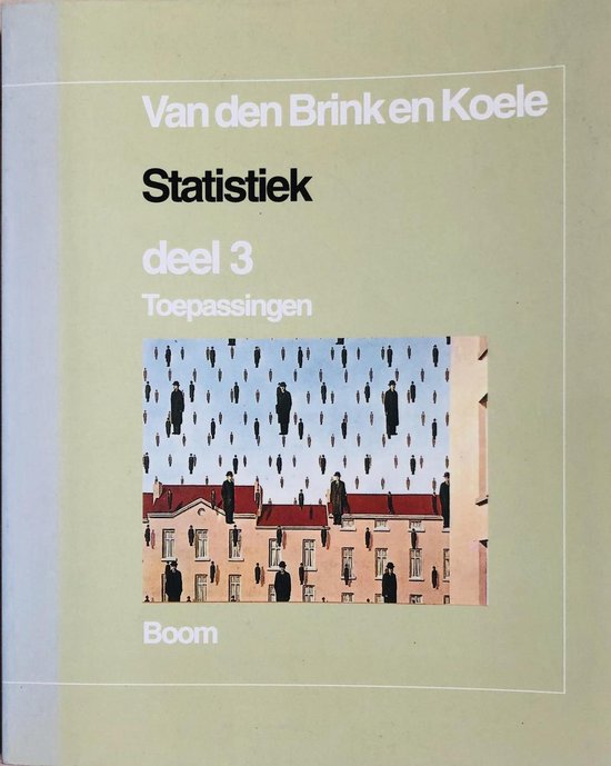 STATISTIEK 3. TOEPASSINGEN - W. Van Den Brink