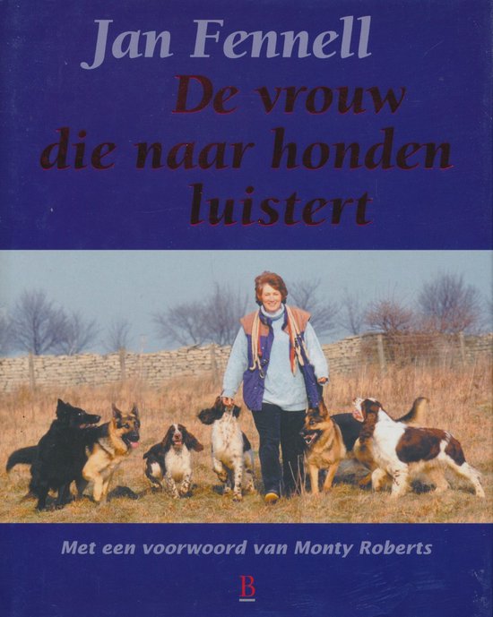 De Vrouw Die Naar Honden Luistert - Jan Fennell
