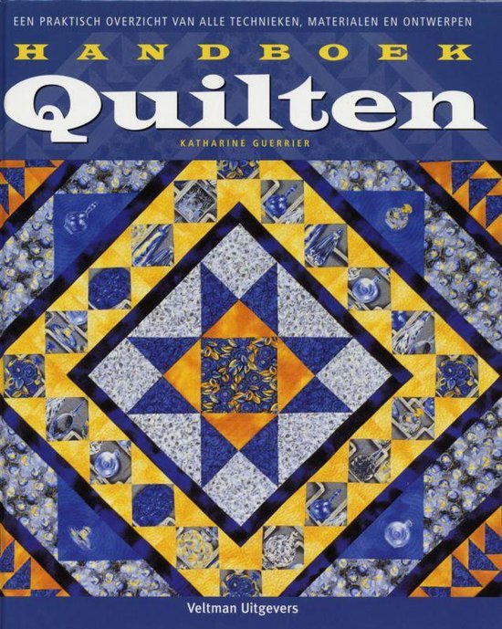 Handboek Quilten - Katharine Guerrier