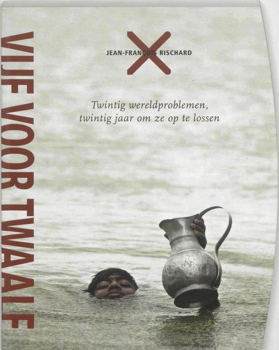 Vijf Voor Twaalf - J.F. Rischard