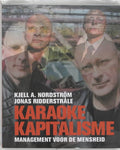 Karaoke Kapitalisme - Onbekend, Jonas Ridderstrale