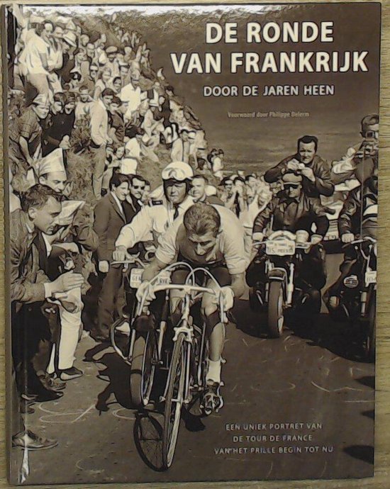 De ronde van Frankrijk door de jaren heen - Philippe Delerm