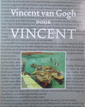 Vincent van Gogh door Vincent - Gogh, Bruce Bernard