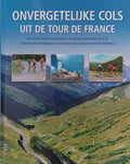 Onvergetelijke cols uit de Tour de France - Nicolas Moreau - Delaquis, Eddy Merckx (voorwoord)