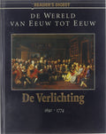 De wereld van eeuw tot eeuw - De verlichting - Jac G Constant, Myrrhe Buffing