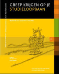 Greep krijgen op je studieloopbaan - Paul Bloemen, Joris Dekkers