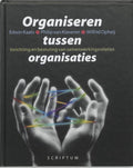 Organiseren tussen organisaties - E. Kaats, P. van Klaveren