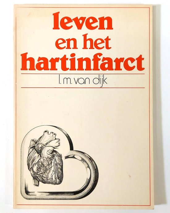 Leven en het hartinfarct - Dyk
