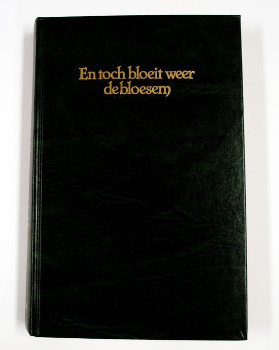 En toch bloeit weer de bloesem - A. Jongkist
