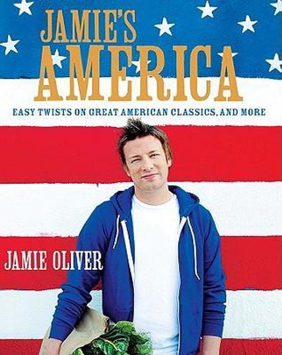 Jamie's America - Jamie Oliver, David Loftus