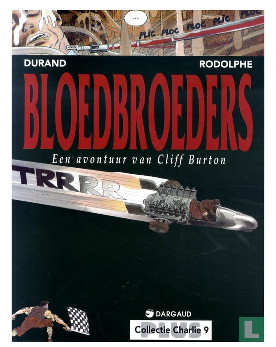 Collectie Charlie 9 : Bloedbroeders - le tendre/loisel