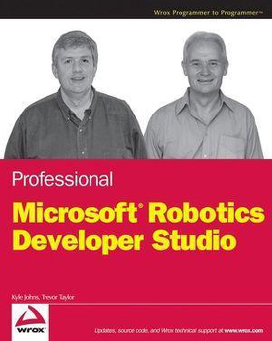 Professional Microsoft Robotics Developer Studio - Kyle Johns, Trevor Taylor