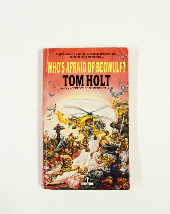 Who S Afraid of Beowulf A - Holt Tom