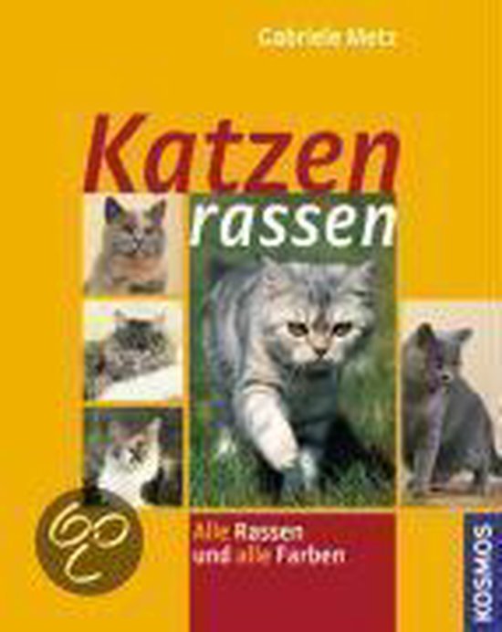 Katzenrassen - Gabriele Metz