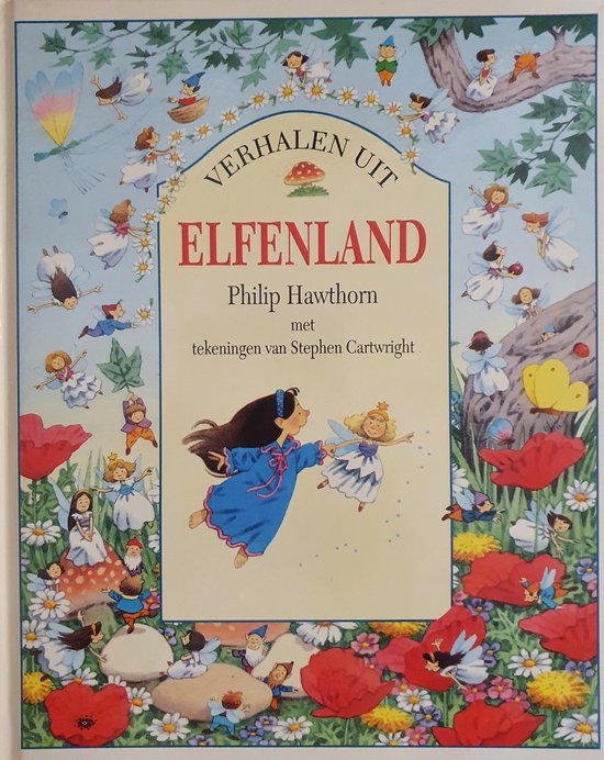 Verhalen uit elfenland - Philip Hawthorn, Stephen Cartwright
