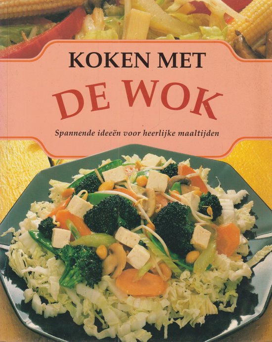KOKEN MET DE WOK - J. Ferguson, Lalita Ahmed