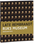 Late Rembrandt - Jonathan Bikker, Gregor J.M. Weber