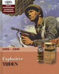 Explosieve Tijden 1925 - 1945 - Nvt.