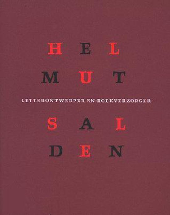 Helmut Salden Letterontwerper En Boekver - Onbekend, G. Noordzij