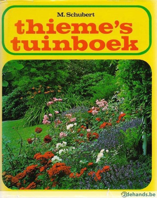 Thieme's tuinboek - Margot Schubert, G.Th. Odijk