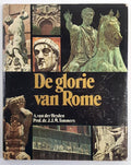 De glorie van Rome - J.J.M. Timmers