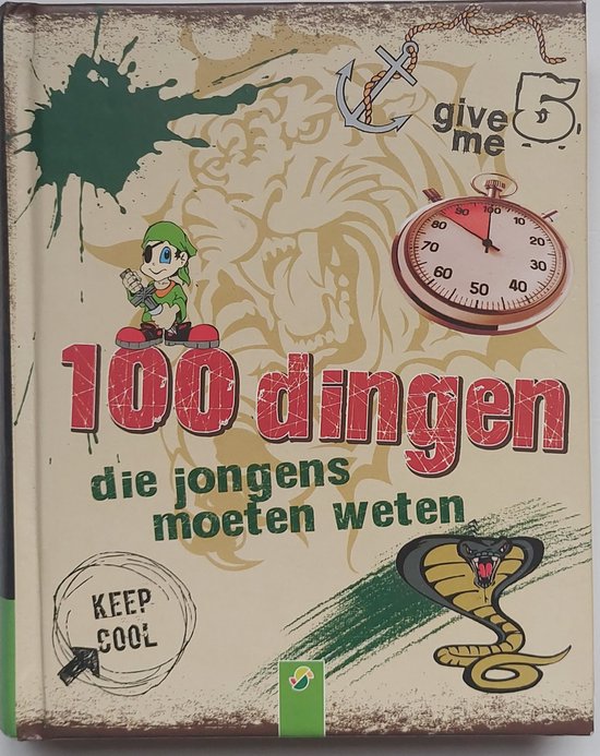 100 Dingen die jongens moeten weten. - Philip Kiefer