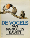 Vogels van marjolein bastin - Marjolein Bastin, Frans Buissink