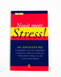 Nooit meer stress! - R. Oppedijk