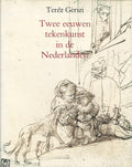 Twee eeuwen tekenkunst in de Nederlanden - Gerszi