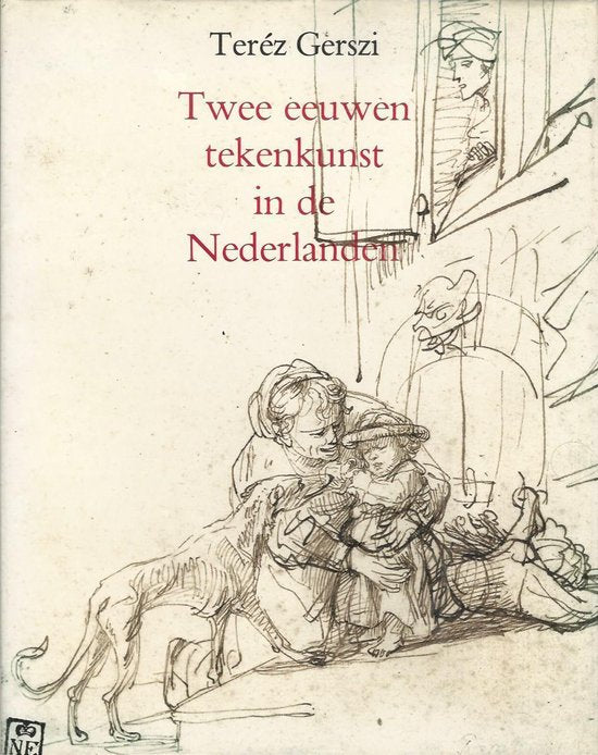Twee eeuwen tekenkunst in de Nederlanden - Gerszi