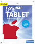 Haal meer uit je tablet - voor iPad - gebruikers - Dennis Gandasoebrata