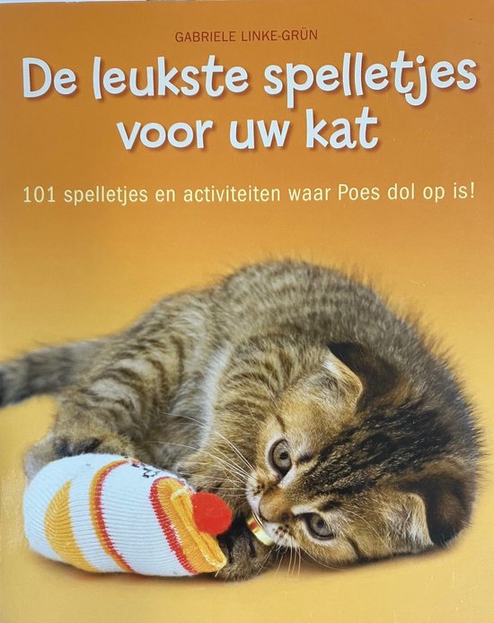 De leukste spelletjes voor uw kat - G. Linke - Grun