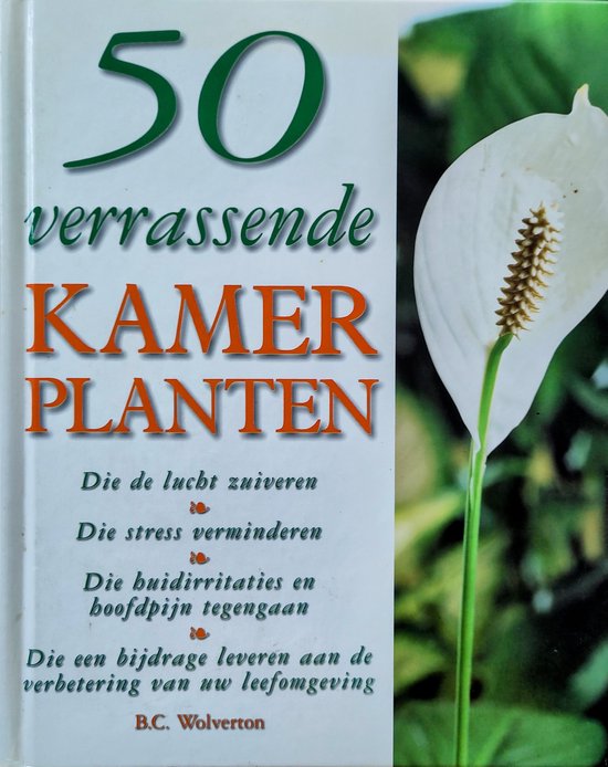 50 verrassende kamerplanten - Wolverton
