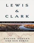 Lewis & Clark - Dayton Duncan, Ken Burns