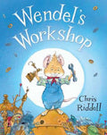 Wendel's Workshop - Chris Riddell