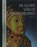 Glorie Van De Middeleeuwen 911 1154 - Div.