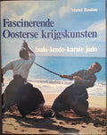 Fascinerende Oosterse krijgskunsten - Michel Random, Hans Hesselmann