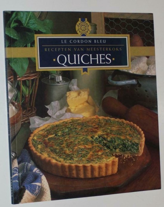 Le Cordon Blue - Quiches - Eveline Deul