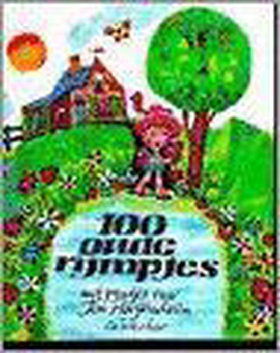 100 oude rijmpjes - Ton Hoogendoorn, Alice Bergers