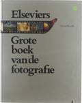 Elseviers grote boek van de fotografie - Michael Busselle, Marijke Tuurenhout