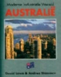 Australie Moderne Industriele Wereld - David Lowe, Andrea Shimmen