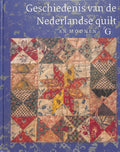 Geschiedenis van de Nederlandse quilt - A. Moonen