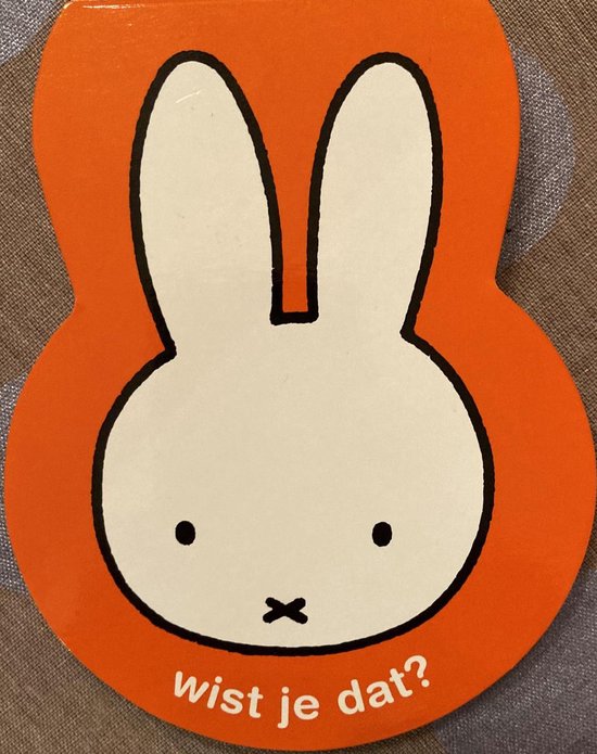 nijntje cadeauboekje: wist je dat? - Dick Bruna