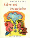 Koken Met Kraaiepoten - Marjan Berk