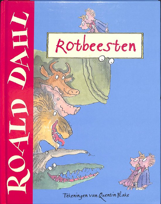 Rotbeesten - Roald Dahl, Quentin Blake