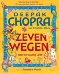 Zeven wegen - Deepak Chopra