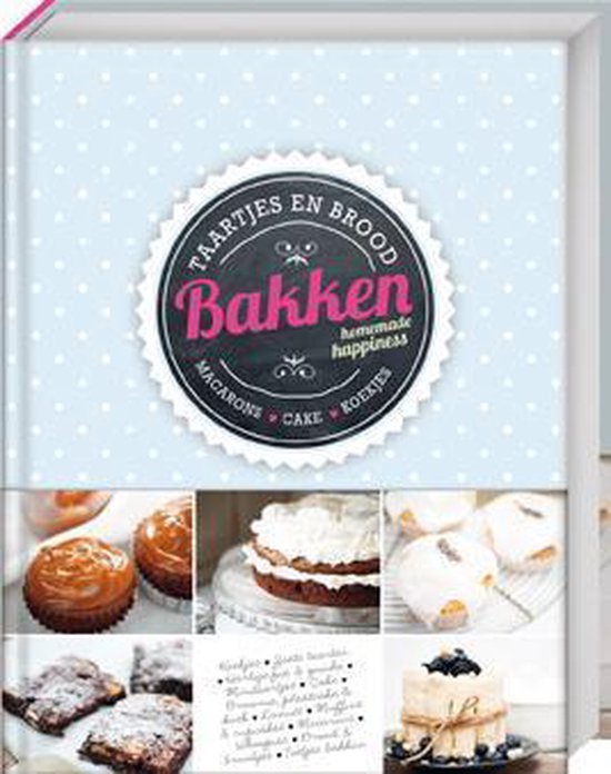 Homemade happiness - Bakken - Floor van Dinteren