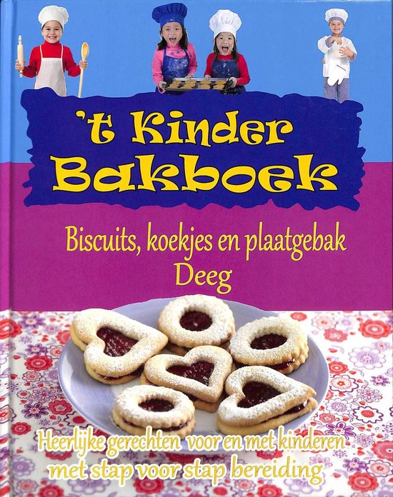 't Kinder bakboek. Biscuits, koekjes en plaatgebak, deeg - M.A. Louvenberg